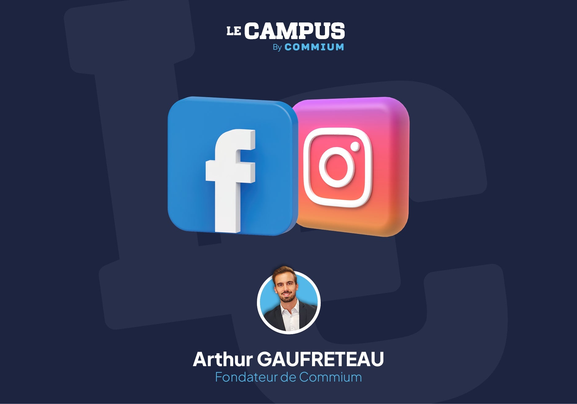 Comment créer une campagne Facebook ou Instagram ?
